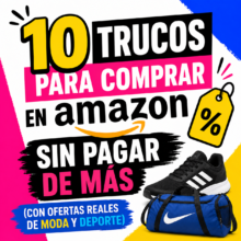 10 trucos para comprar en Amazon sin pagar de más (con ofertas reales de moda y deporte)
