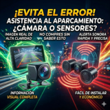 Cámara de marcha atrás vs sensores de aparcamiento: cuál es más útil y sale más rentable